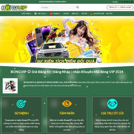 BongVIP Reveiw Nhà Cái Tin Cậy và Hấp Dẫn Nhất Hiện Nay