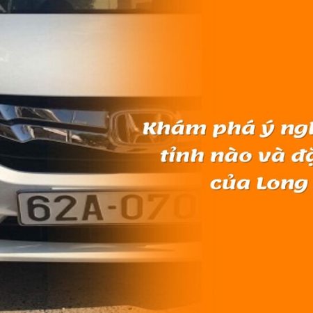 Giải mã bí ẩn biển số xe 62: Long An