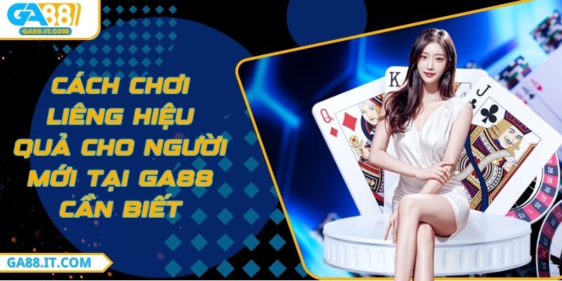 Cách chơi liêng hiệu quả