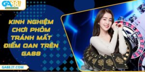 Kinh nghiệm chơi phỏm